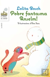 Pobre Fantasma Anselm!