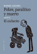 Pobre Paralitico Y Muerto Seguido De El Cochecito