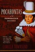 Pocahontas And The Powhatan Dilemma