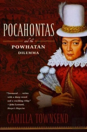 Pocahontas And The Powhatan Dilemma