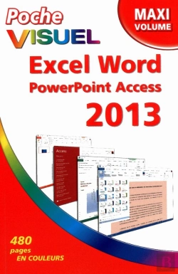 Bertrand.pt - Poche Visuel Excel Word Powerpoint Access 2013  Maxi Volume