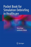 Pocket Book For Simulation Debriefing In Healthcare