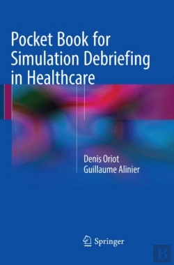 Bertrand.pt - Pocket Book For Simulation Debriefing In Healthcare