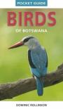 Pocket Guide Birds Of Botswana
