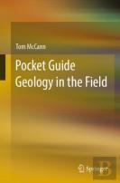 Pocket Guide Geology In The Field