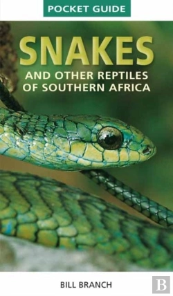 Bertrand.pt - Pocket Guide To Snakes And Other Reptiles Of Southern Africa
