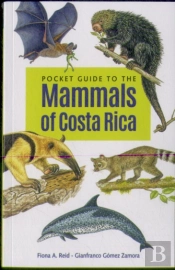 Pocket Guide To The Mammals Of Costa Rica