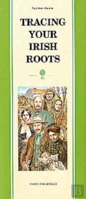 Pocket Guide To Tracing Your Irish Roots