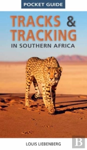 Pocket Guide Tracks And Tracking In Southern Africa