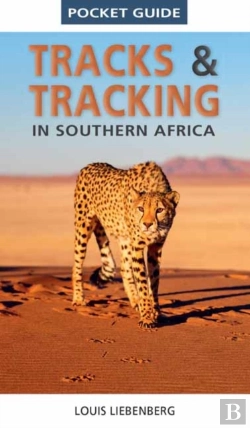 Bertrand.pt - Pocket Guide Tracks And Tracking In Southern Africa