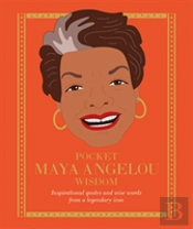 Pocket Maya Angelou Wisdom