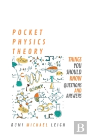 Pocket Physics Theory 'Things You Should Know'