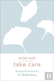 Pocket Posh Take Care: Inspired Activities For Reflection