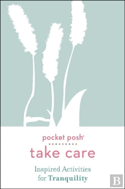 Bertrand.pt - Pocket Posh Take Care: Inspired Activities For Tranquility