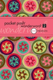 Pocket Posh Wonderword 2: 100 Puzzles
