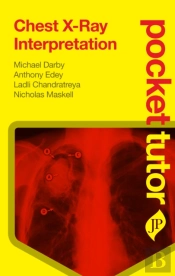 Pocket Tutor Chest X-Ray Interpretation