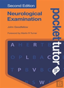 Bertrand.pt - Pocket Tutor Neurological Examination, Second Edition