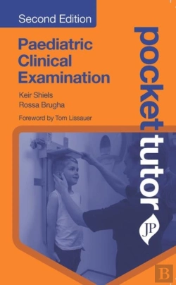Bertrand.pt - Pocket Tutor Paediatric Clinical Examination
