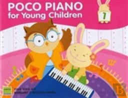 Poco Piano For Young Children - Book 1 (2nd Ed.)
