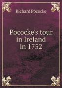 Pococke'S Tour In Ireland In 1752