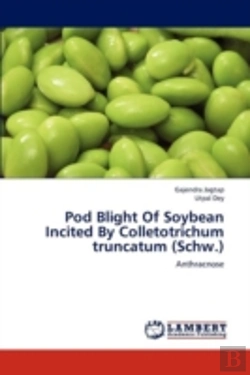 Bertrand.pt - Pod Blight Of Soybean Incited By Colletotrichum Truncatum (Schw.)