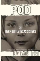 Pod & Her 4 Little Texas Sisters