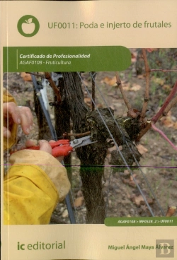 Bertrand.pt - Poda E Injerto De Frutales. Agaf0108 - Fruticultura 