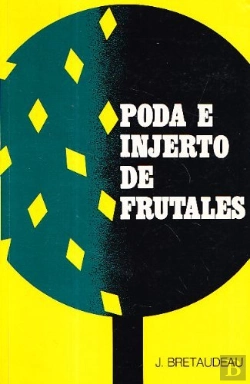 Bertrand.pt - Poda E Injerto De Frutales