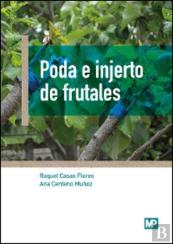 Bertrand.pt - Poda E Injerto De Frutales