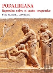 Podaliriana. Rapsodias Sobre El Sueño Terapéutico