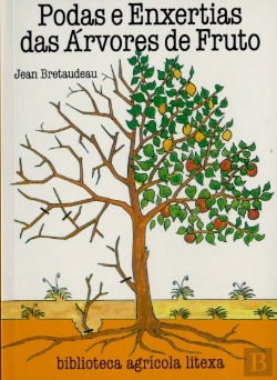 Bertrand.pt - Podas e Enxertias das Árvores de Fruto