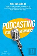 Podcasting For Beginners