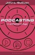 Podcasting In A Platform Age