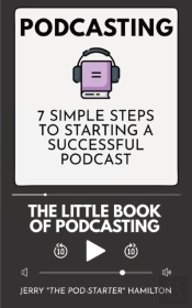 Podcasting - The Little Book Of Podcasting