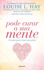 Pode Curar a Sua Mente