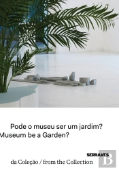 Pode o Museu ser um Jardim?