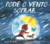 Pode o Vento Soprar…