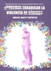 ¿Podemos Erradicar La Violencia De Género?