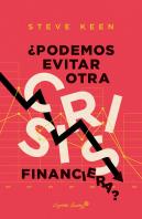 Podemos Evitar Otra Crisis Financiera