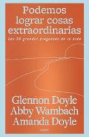 Podemos Lograr Cosas Extraordinarias