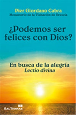 Bertrand.pt - ¿Podemos Ser Felices Con Dios?