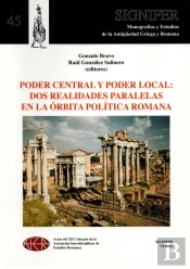 Poder Central Y Poder Local: Dos Realidades Paralelas En La Órbita Política Romana