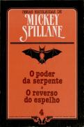 Poder da Serpente (O) / Reverso do Espelho (O)