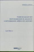 Poder de Julgar sem responsabilidade de Julgador
