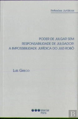 Bertrand.pt - Poder de Julgar sem responsabilidade de Julgador