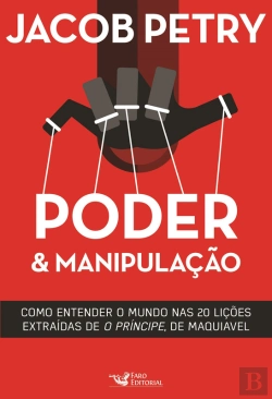 Bertrand.pt - Poder & Manipulação: Como Entender O Mundo Em Vinte Lições Extraídas De 