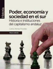 Poder, Economía Y Sociedad En El Sur (Nueva Edición)