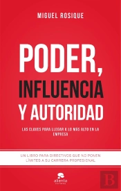 Poder, Influencia Y Autoridad