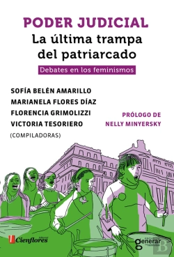 Bertrand.pt - Poder Judicial. La Última Trampa Del Patriarcado