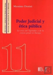 Poder Judicial Y Etica Publica: Lacrisis Del Legislador De La Ciencia Penal En Europa